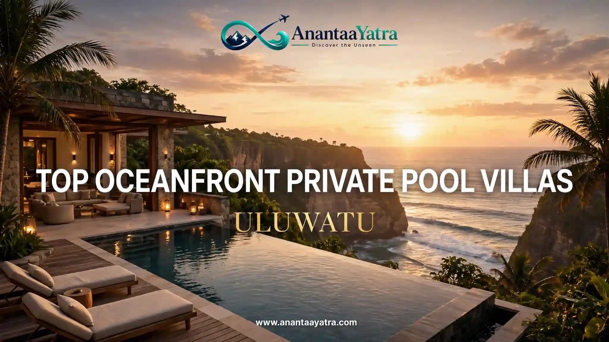 Top 10 Oceanfront Private Pool Villas in Uluwatu